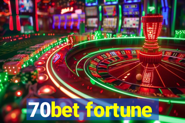 70bet fortune